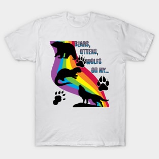 bears otters wolfs oh my.... T-Shirt